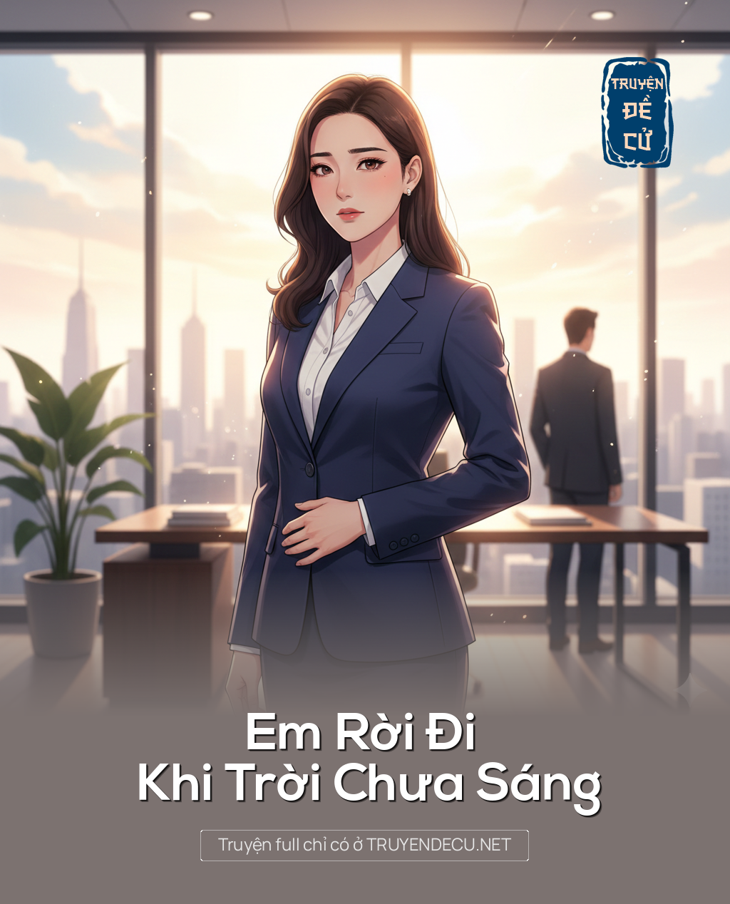 
                            Em Rời Đi Khi Trời Chưa Sáng