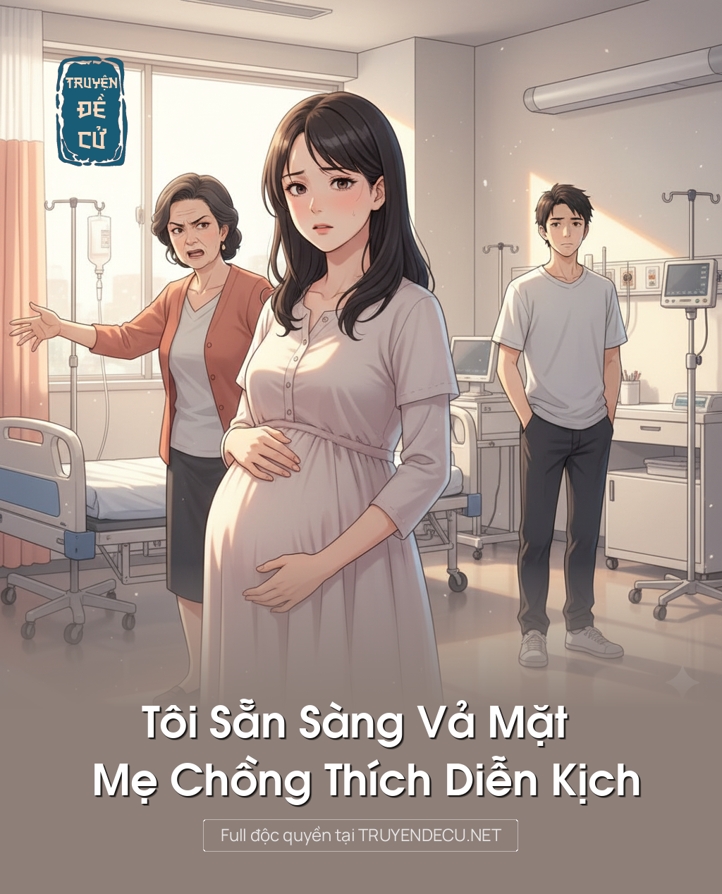 
                            Tôi Sẵn Sàng Vả Mặt Mẹ Chồng Thích Diễn Kịch