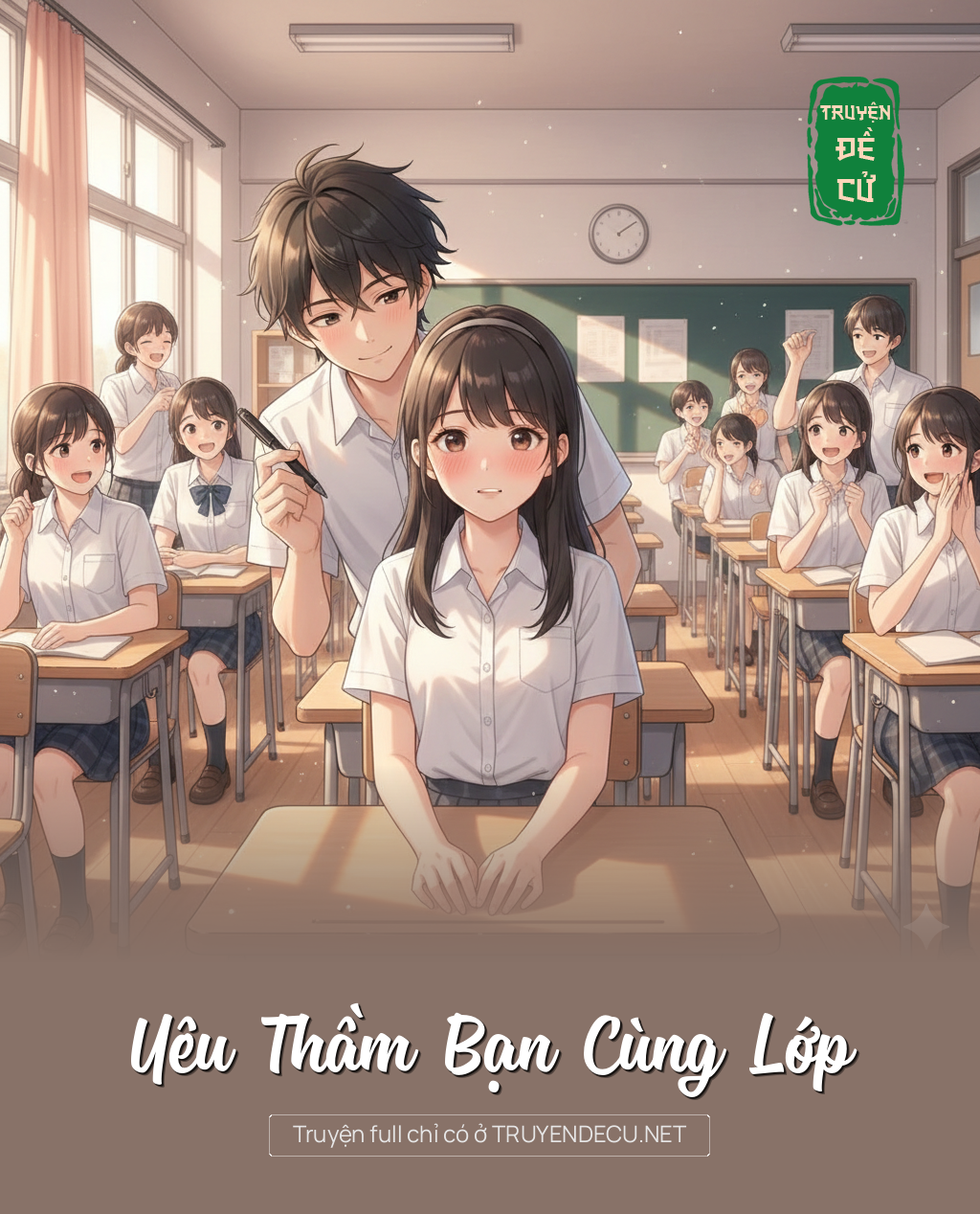 
                            Yêu Thầm Bạn Cùng Lớp
