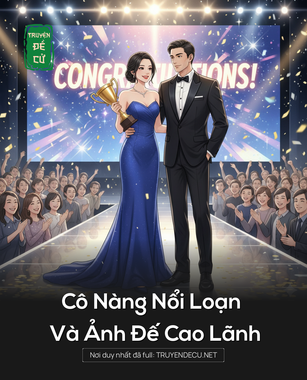 
                            Cô Nàng Nổi Loạn Và Ảnh Đế Cao Lãnh