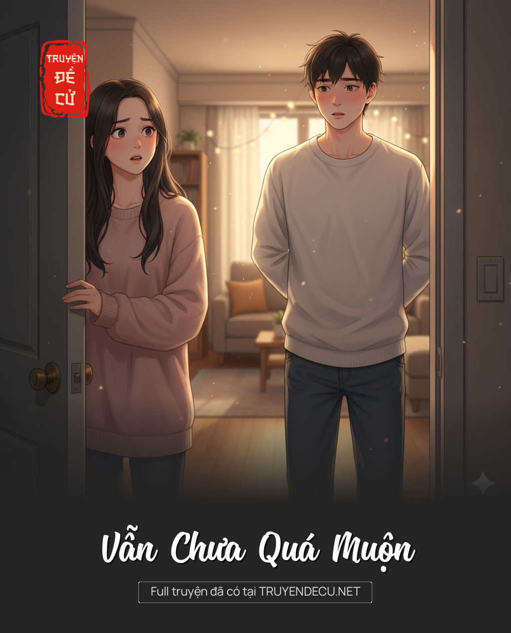 
                            Vẫn Chưa Quá Muộn