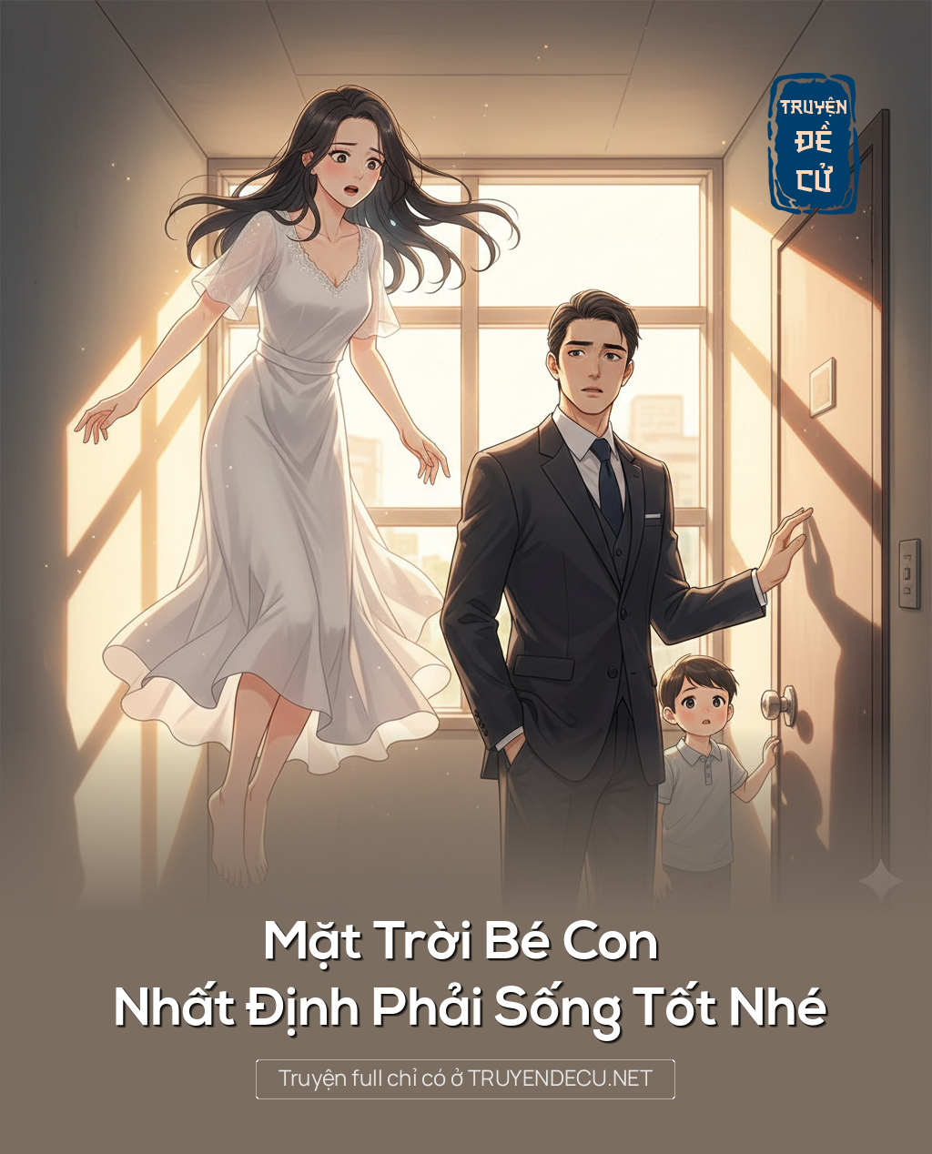 
                            Mặt Trời Bé Con Nhất Định Phải Sống Tốt Nhé