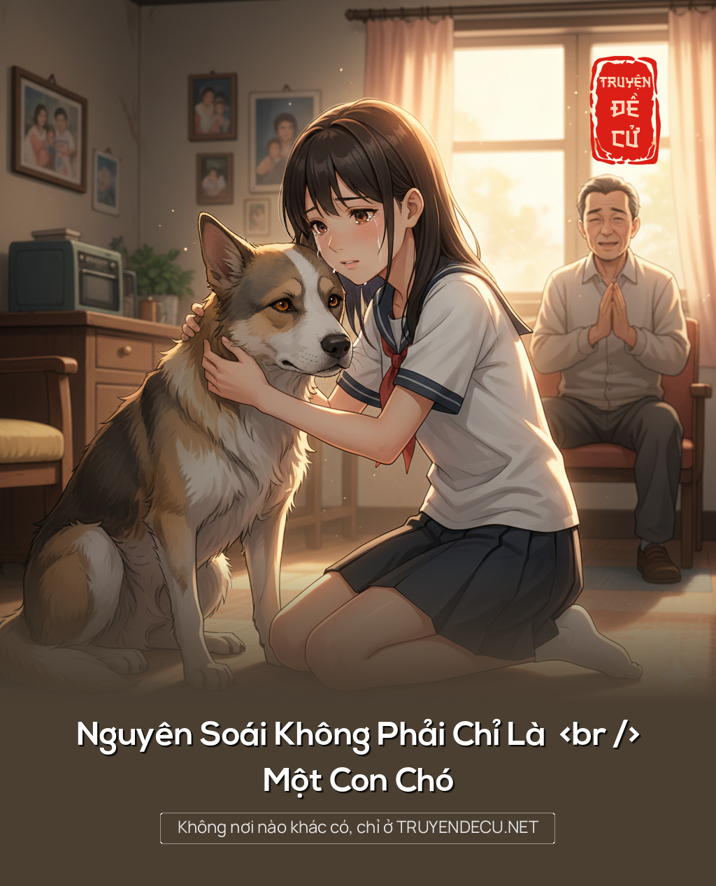 
                            Nguyên Soái Không Phải Chỉ Là Một Con Chó