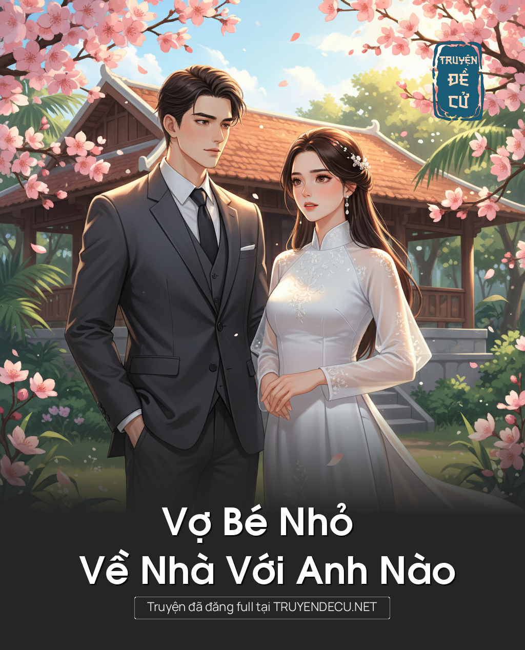 
                            Vợ Bé Nhỏ Về Nhà Với Anh Nào