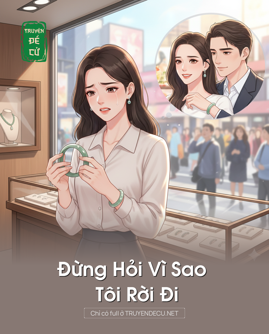 
                            Đừng Hỏi Vì Sao Tôi Rời Đi