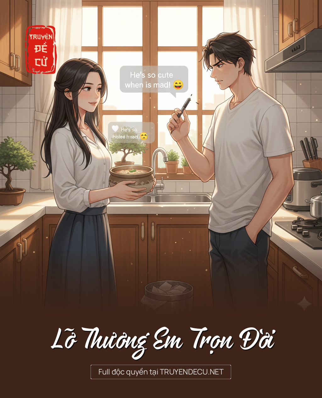 
                            Lỡ Thương Em Trọn Đời