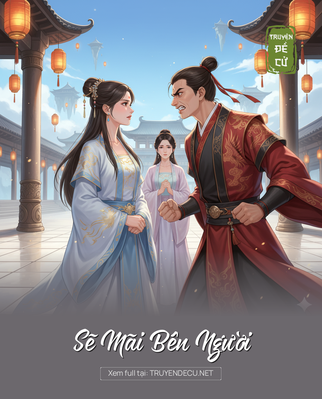 
                            Sẽ Mãi Bên Người