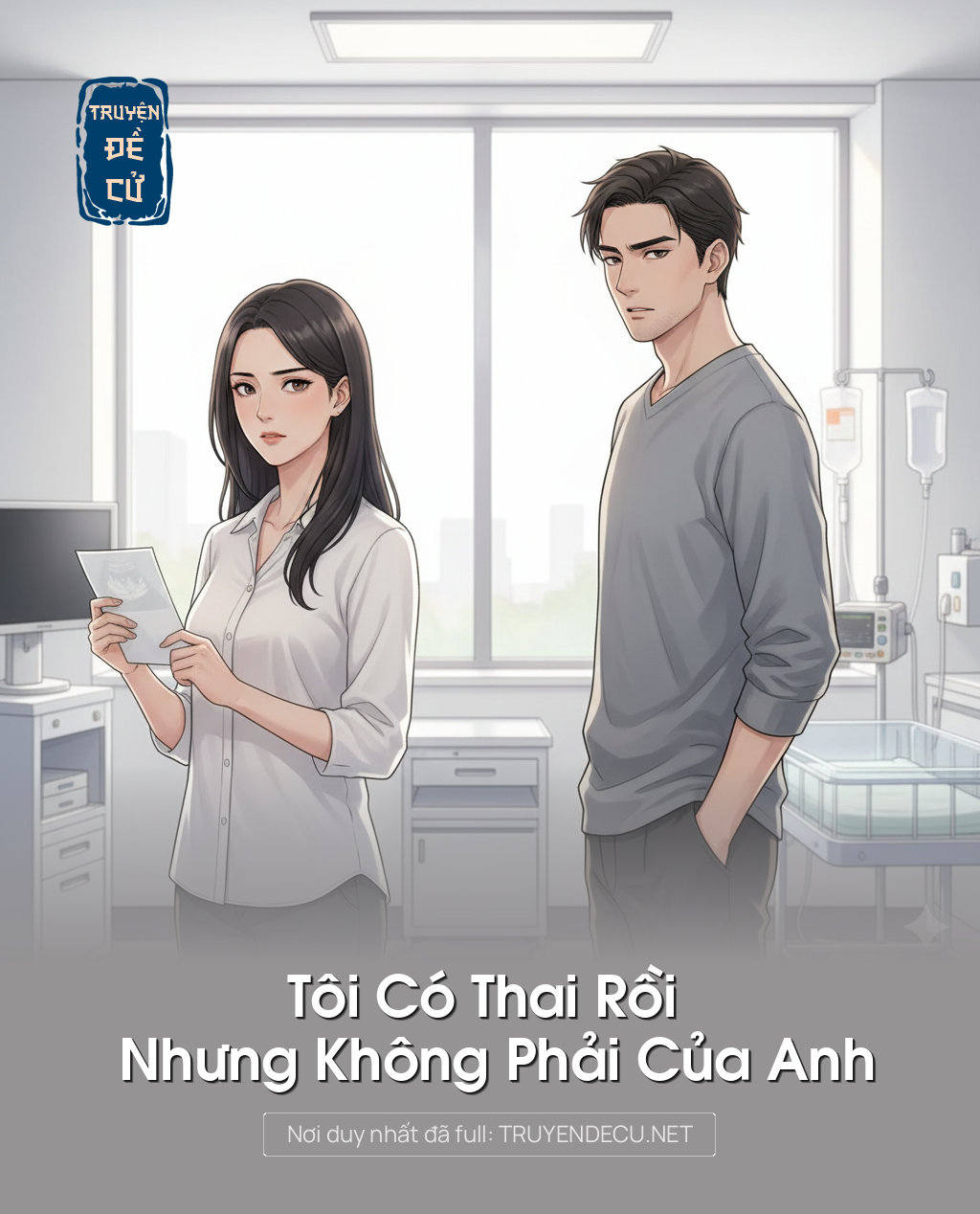 
                            Tôi Có Thai Rồi Nhưng Không Phải Của Anh