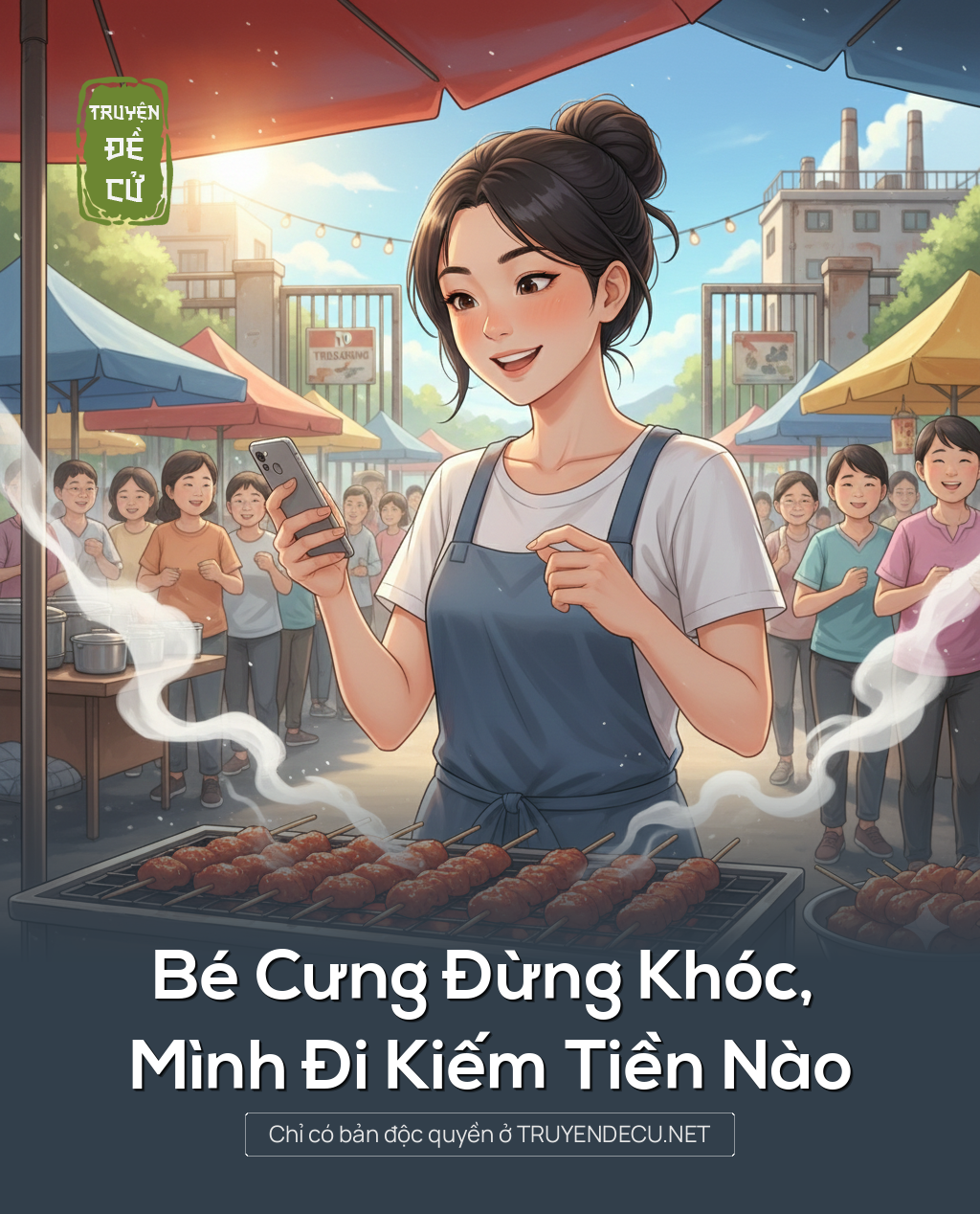 
                            Bé Cưng Đừng Khóc, Mình Đi Kiếm Tiền Nào