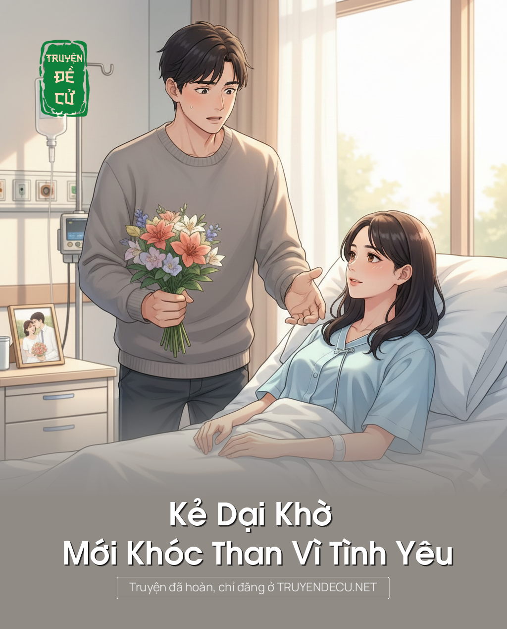 
                            Kẻ Dại Khờ Mới Khóc Than Vì Tình Yêu