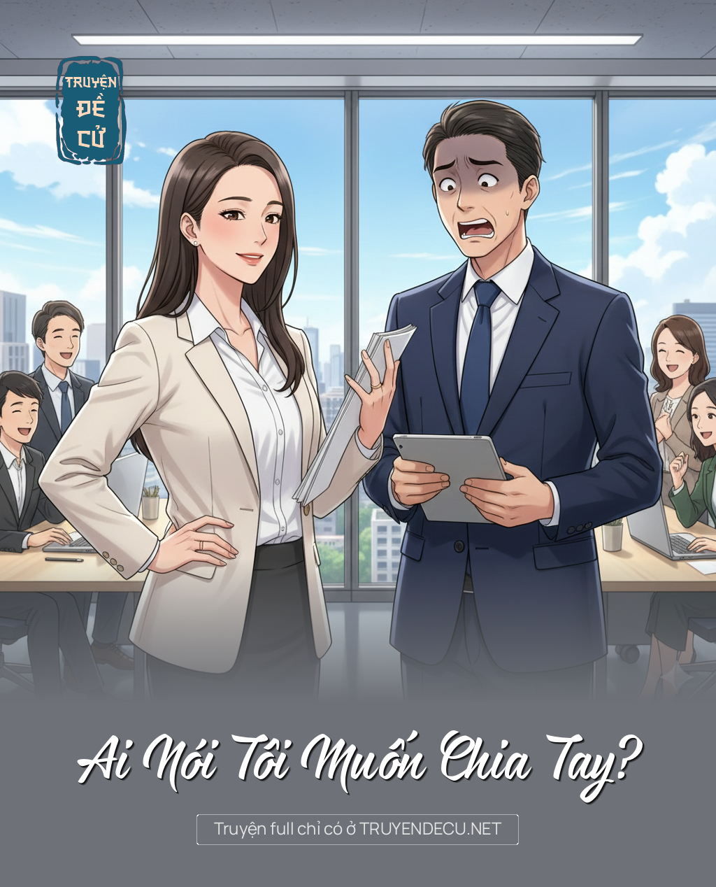 
                            Ai Nói Tôi Muốn Chia Tay?