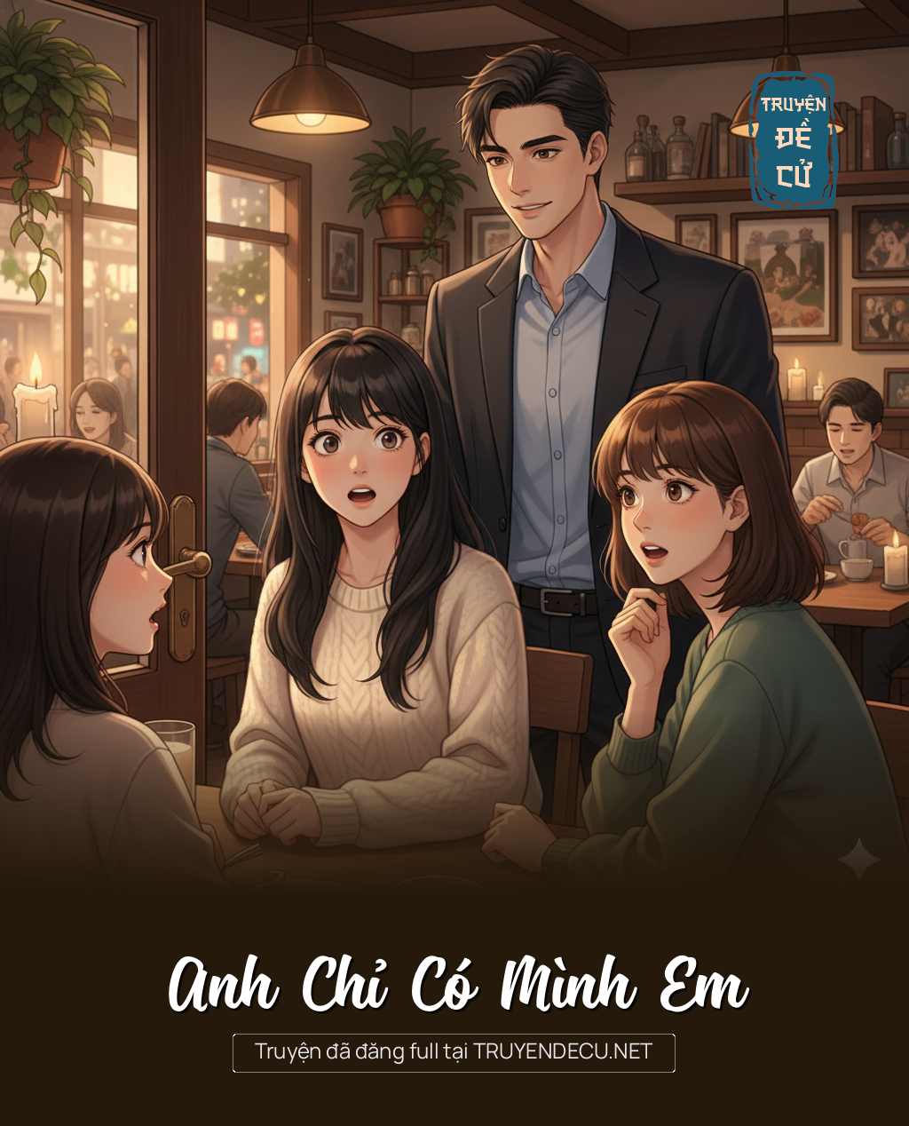 
                            Anh Chỉ Có Mình Em