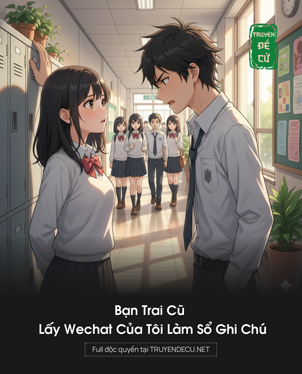 
                            Bạn Trai Cũ Lấy Wechat Của Tôi Làm Sổ Ghi Chú