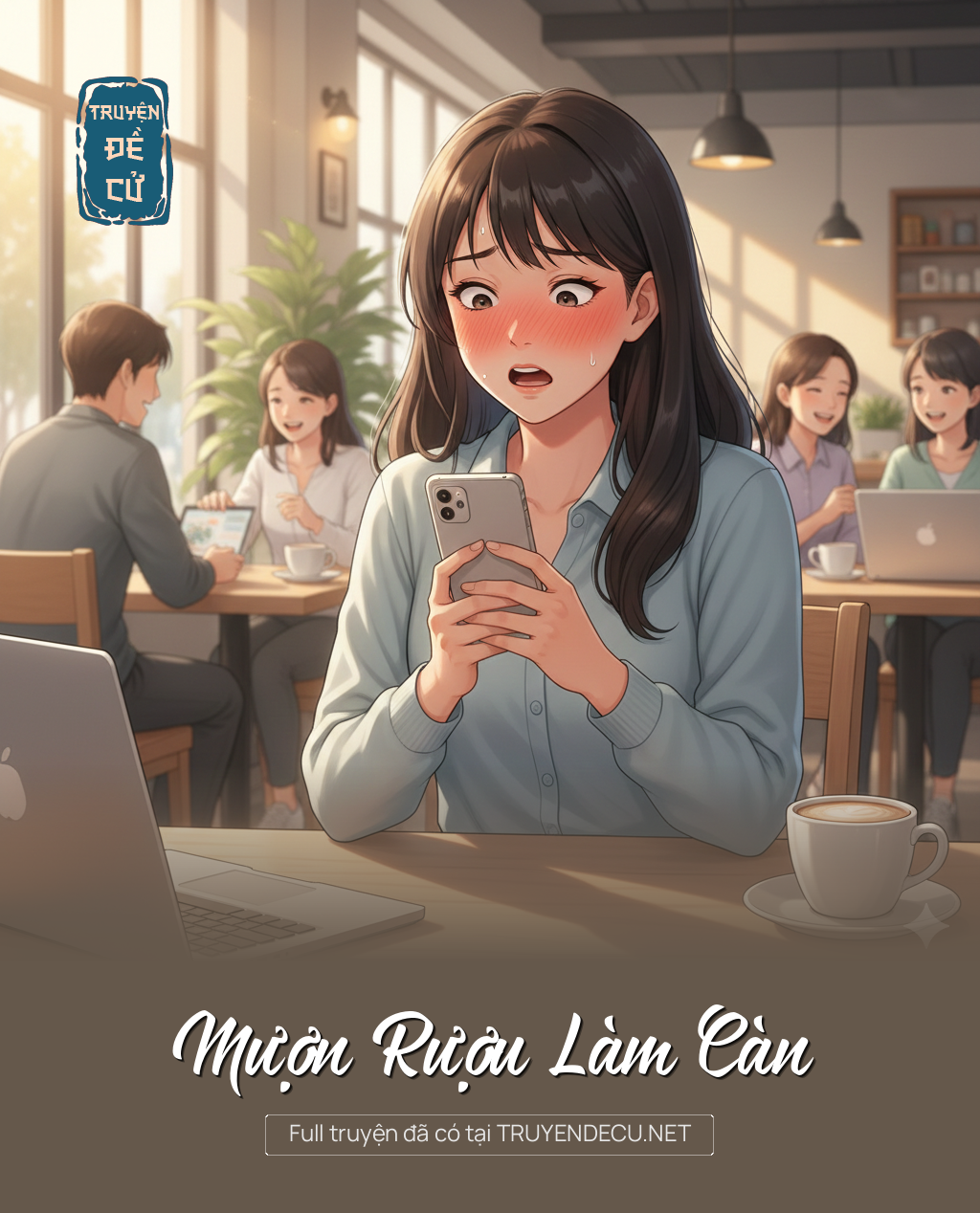 
                            Mượn Rượu Làm Càn