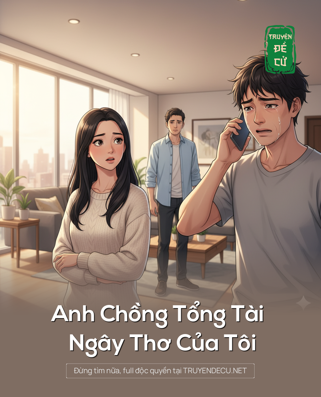 
                            Anh Chồng Tổng Tài Ngây Thơ Của Tôi