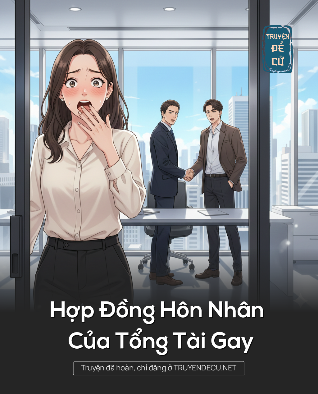 
                            Hợp Đồng Hôn Nhân Của Tổng Tài Gay