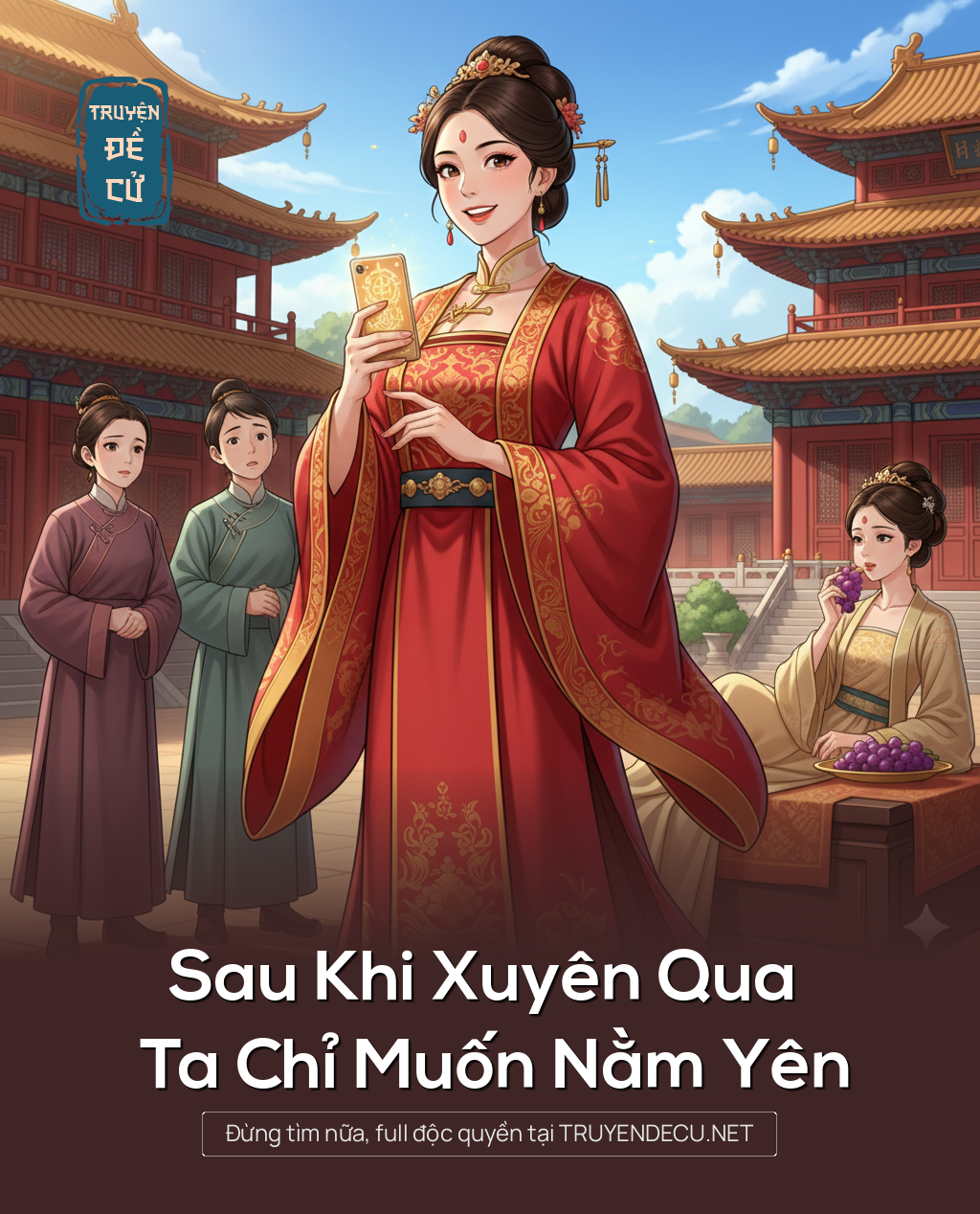 
                            Sau Khi Xuyên Qua Ta Chỉ Muốn Nằm Yên