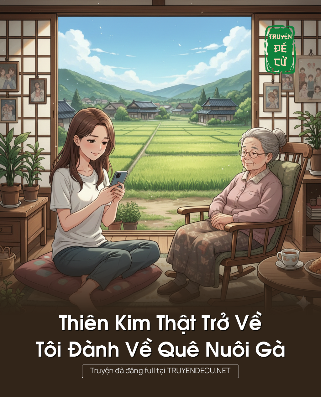 
                            Thiên Kim Thật Trở Về Tôi Đành Về Quê Nuôi Gà