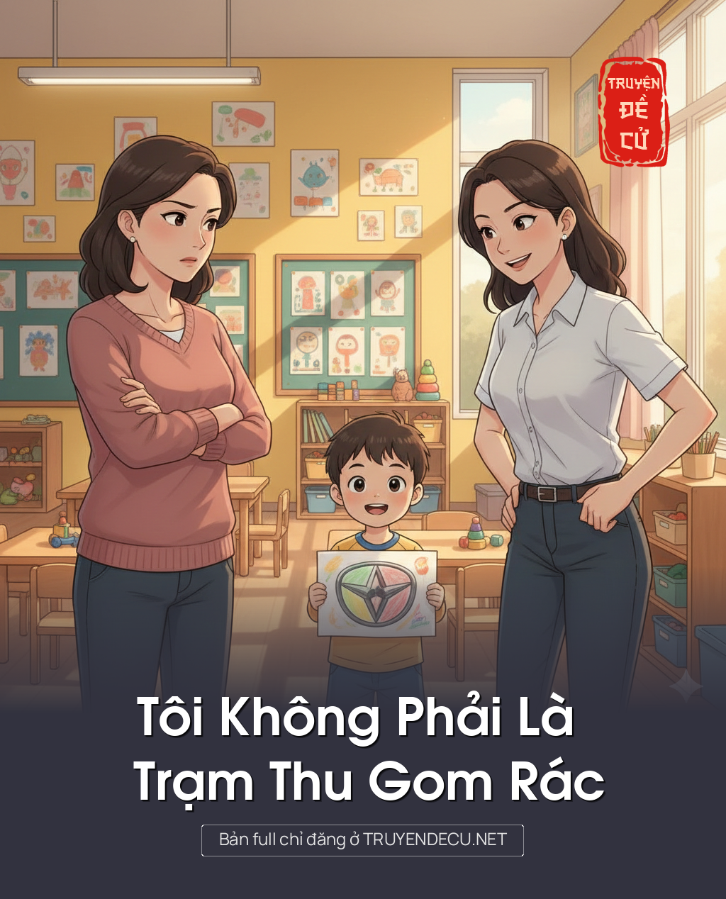 
                            Tôi Không Phải Là Trạm Thu Gom Rác