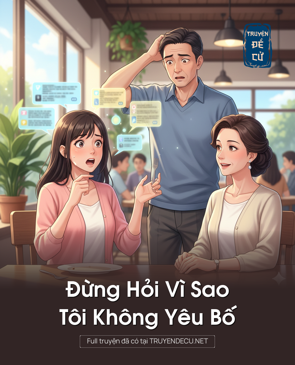 
                            Đừng Hỏi Vì Sao Tôi Không Yêu Bố