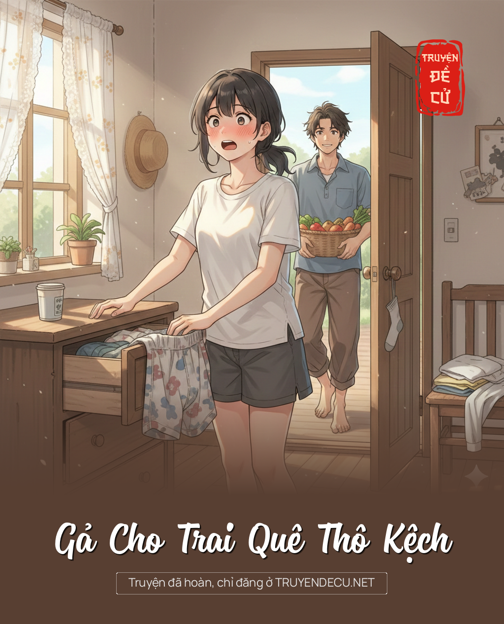 
                            Gả Cho Trai Quê Thô Kệch