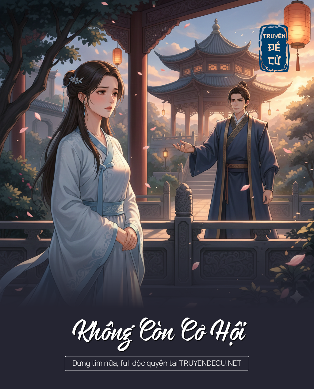 
                            Không Còn Cơ Hội