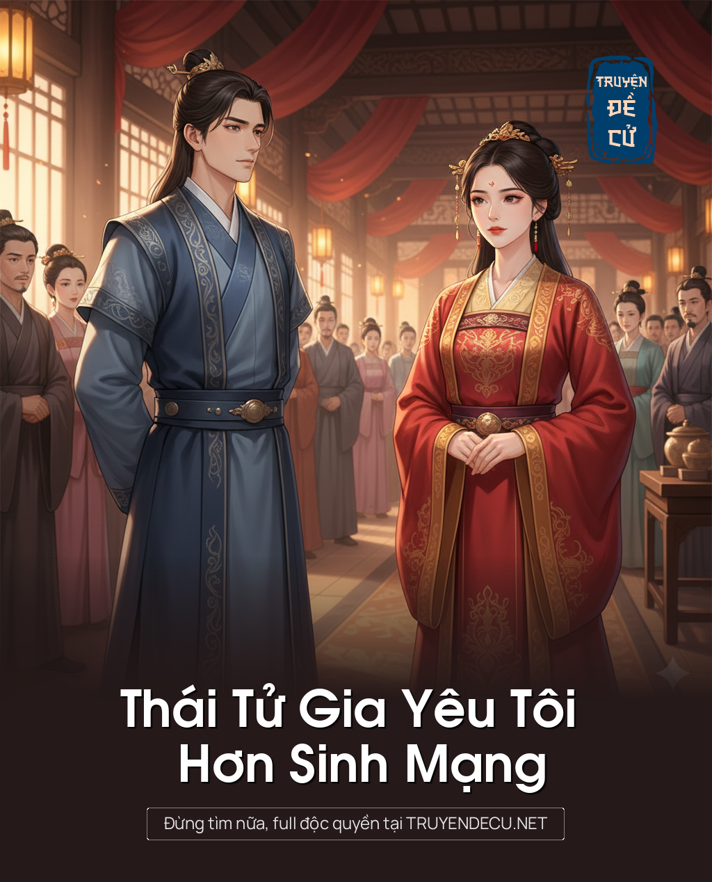 
                            Thái Tử Gia Yêu Tôi Hơn Sinh Mạng
