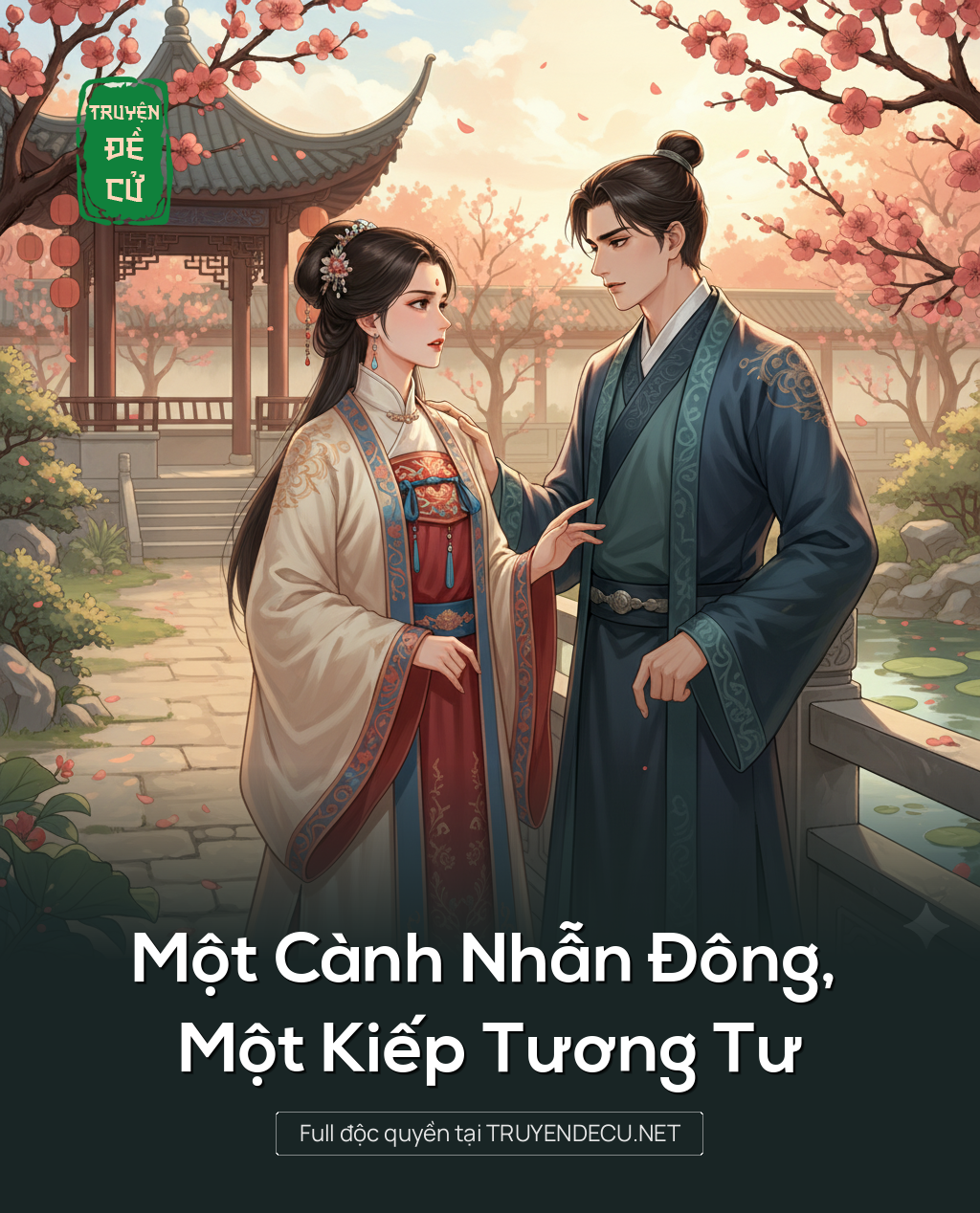 
                            Một Cành Nhẫn Đông, Một Kiếp Tương Tư
