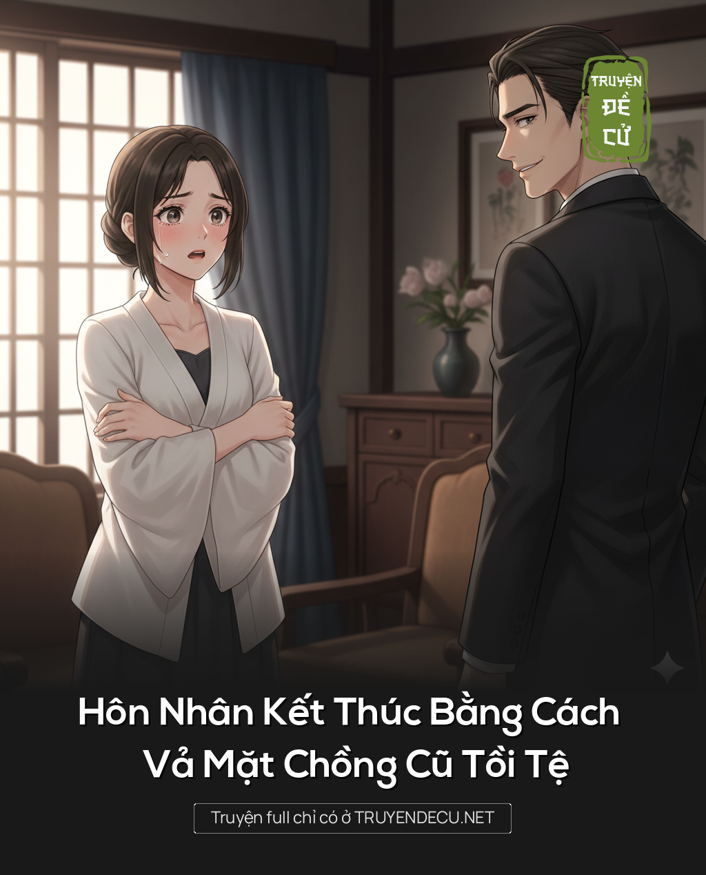 
                            Hôn Nhân Kết Thúc Bằng Cách Vả Mặt Chồng Cũ Tồi Tệ