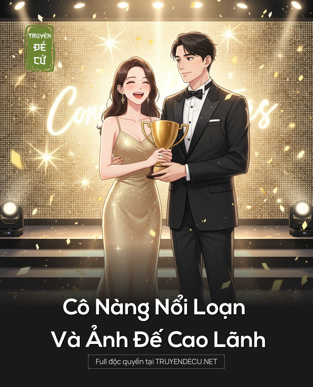 
                            Cô Nàng Nổi Loạn Và Ảnh Đế Cao Lãnh