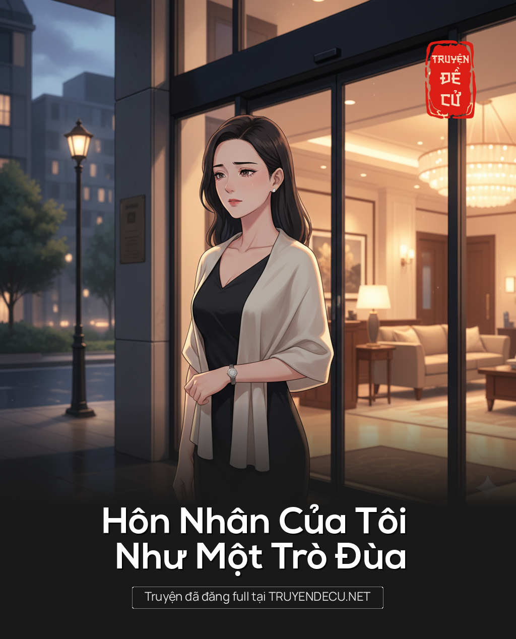 
                            Hôn Nhân Của Tôi Như Một Trò Đùa