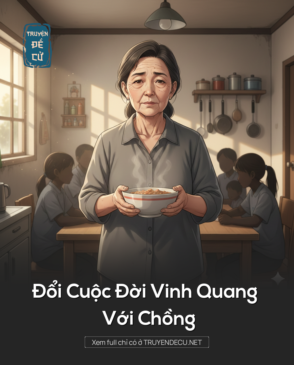 
                            Đổi Cuộc Đời Vinh Quang Với Chồng