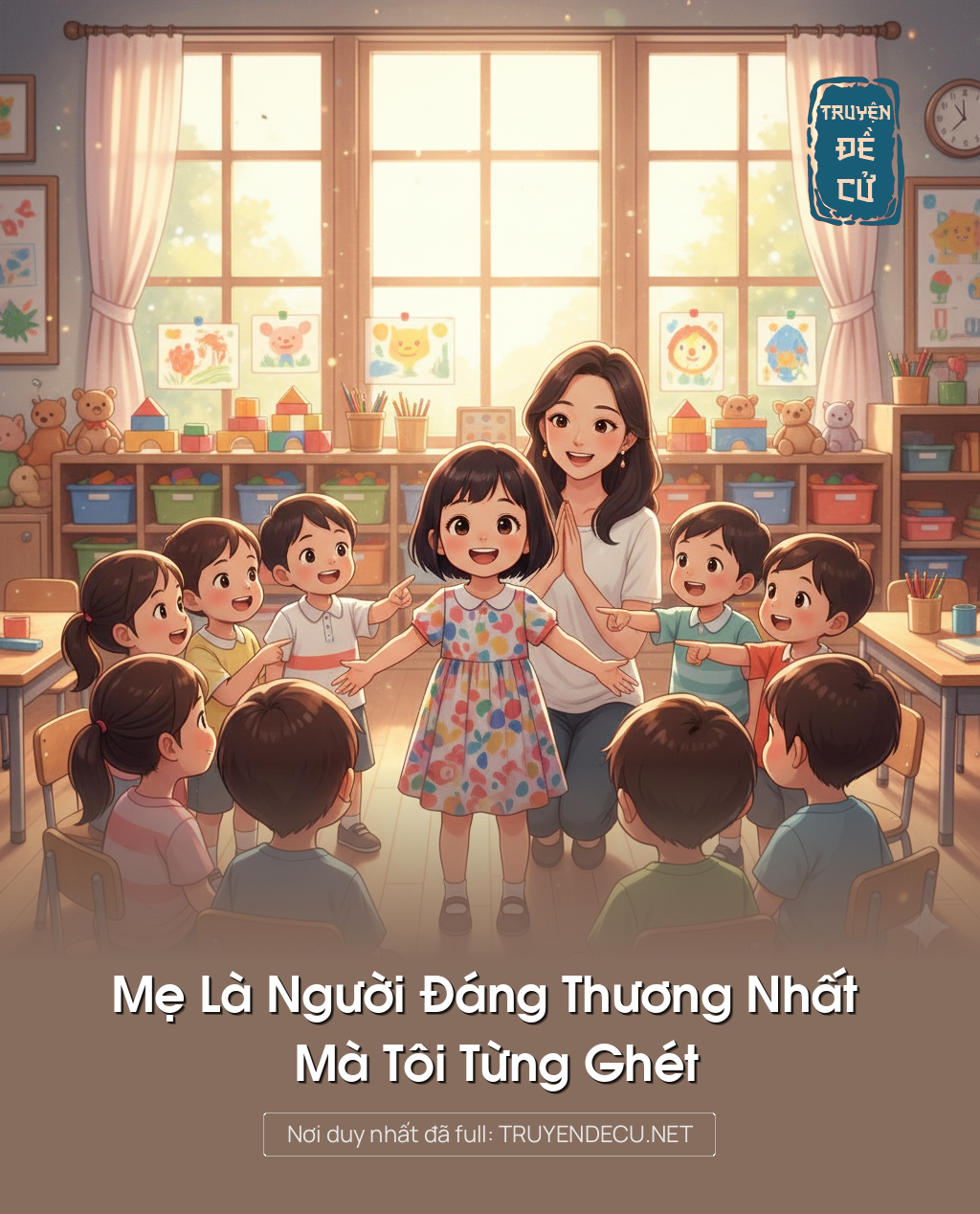 
                            Mẹ Là Người Đáng Thương Nhất Mà Tôi Từng Ghét