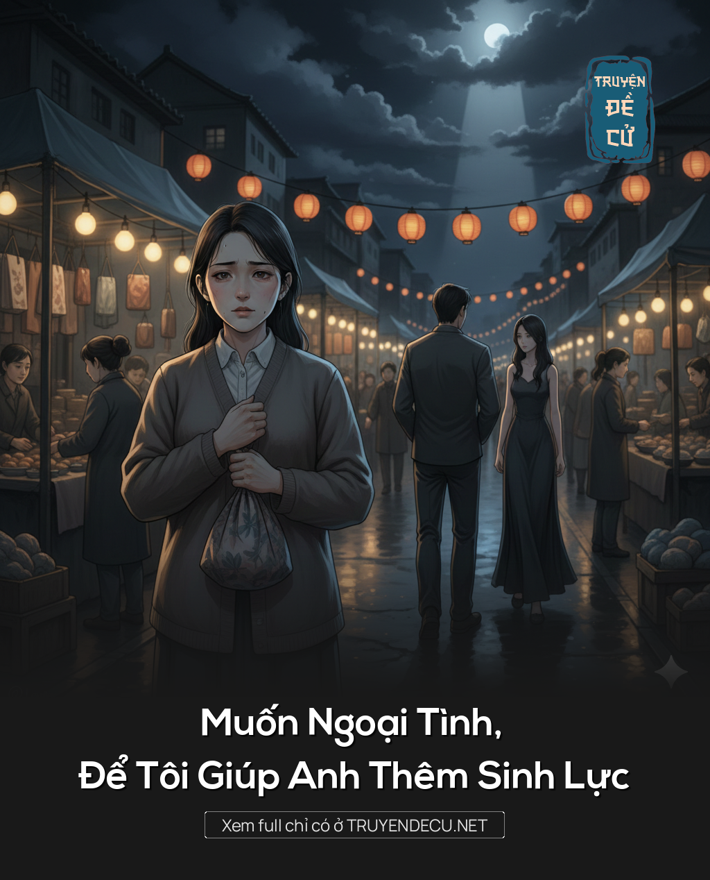 
                            Muốn Ngoại Tình, Để Tôi Giúp Anh Thêm Sinh Lực