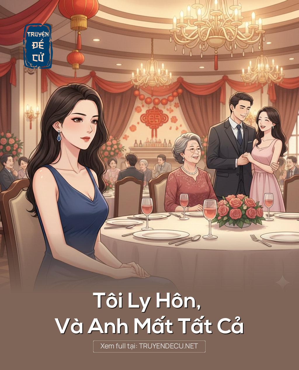 
                            Tôi Ly Hôn, Và Anh Mất Tất Cả