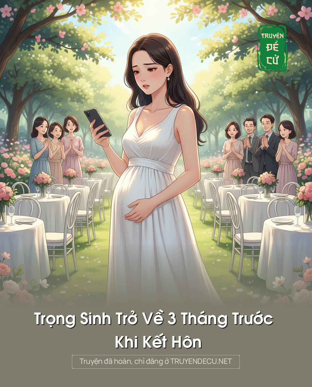 
                            Trọng Sinh Trở Về 3 Tháng Trước Khi Kết Hôn
