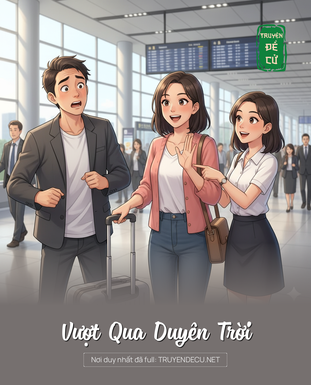
                            Vượt Qua Duyên Trời