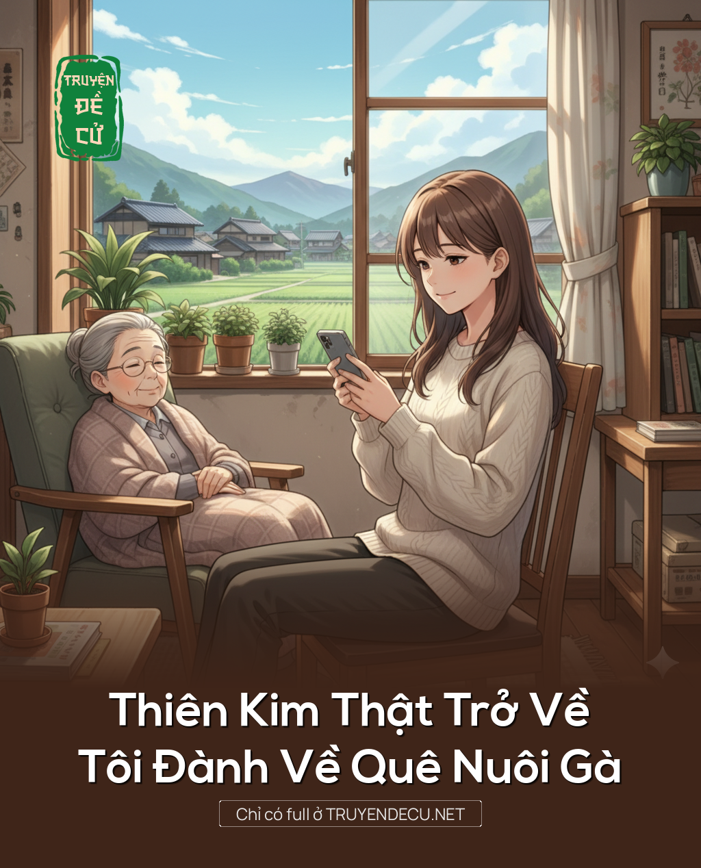 
                            Thiên Kim Thật Trở Về Tôi Đành Về Quê Nuôi Gà