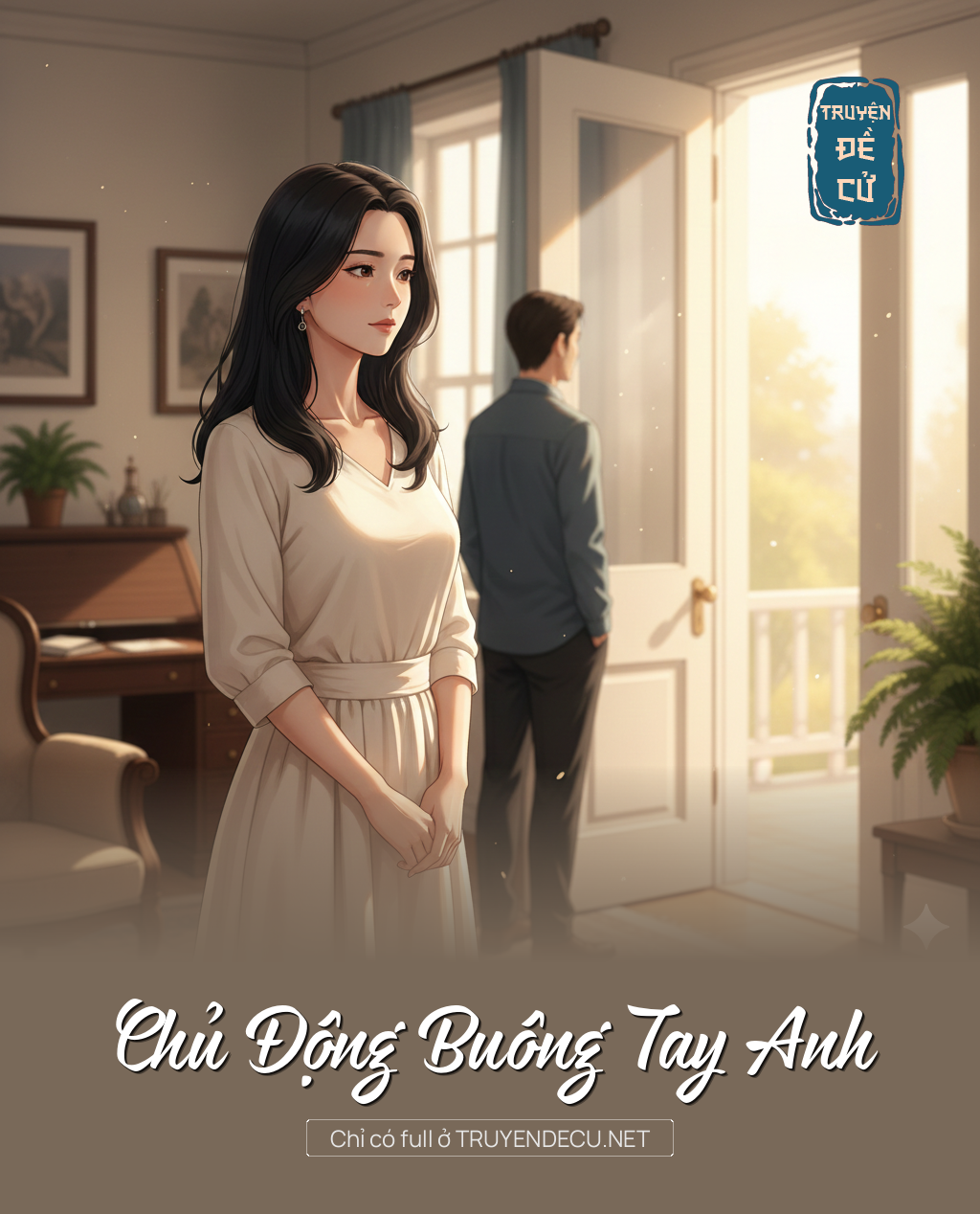 
                            Chủ Động Buông Tay Anh