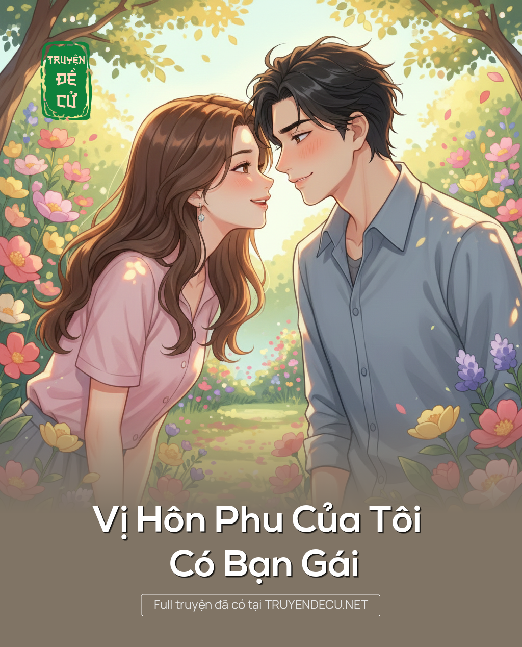 
                            Vị Hôn Phu Của Tôi Có Bạn Gái