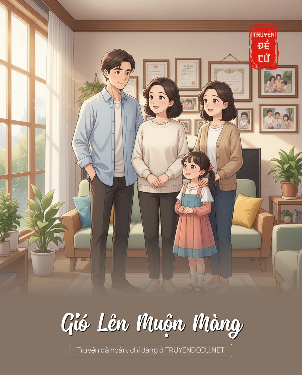 
                            Gió Lên Muộn Màng