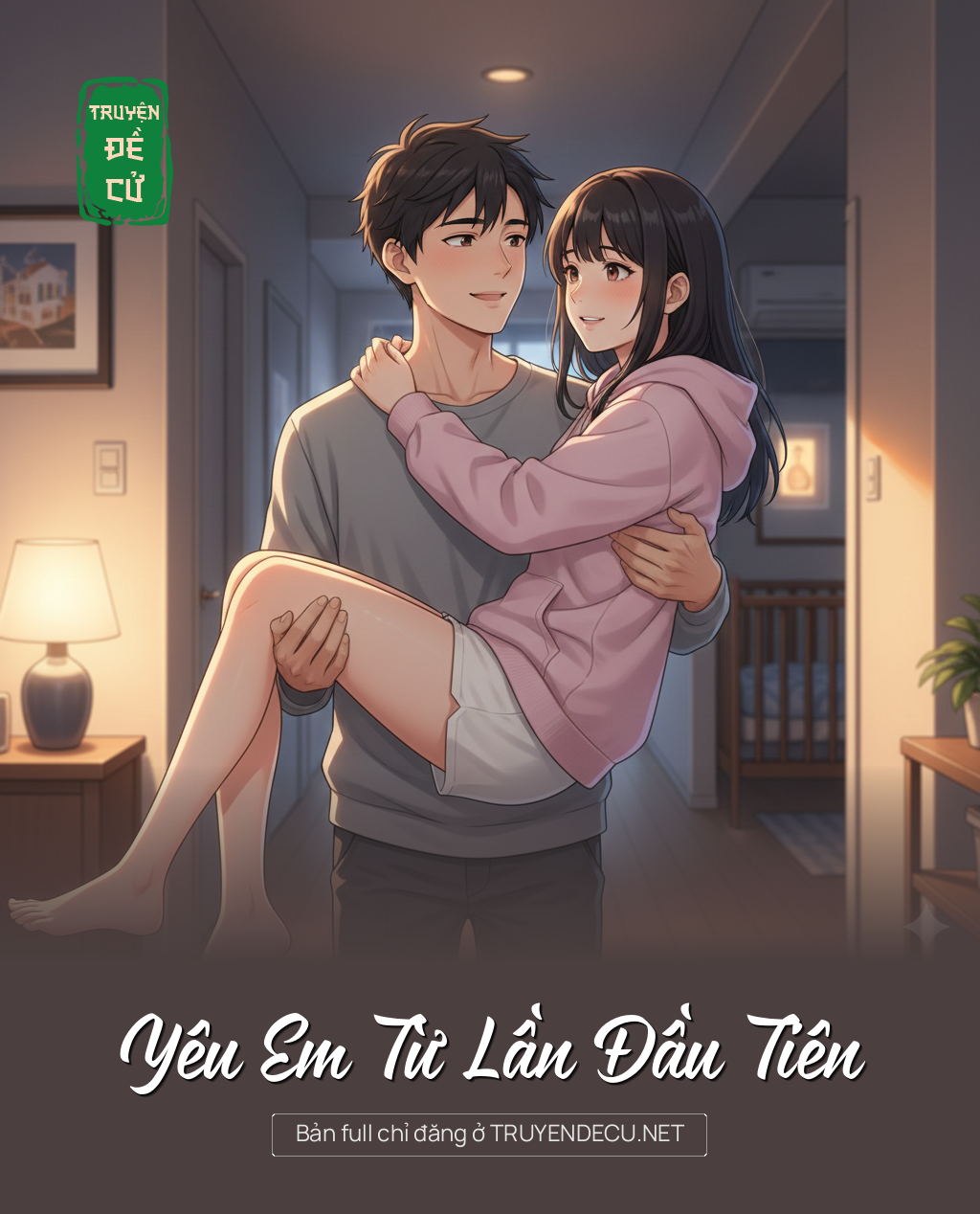 
                            Yêu Em Từ Lần Đầu Tiên
