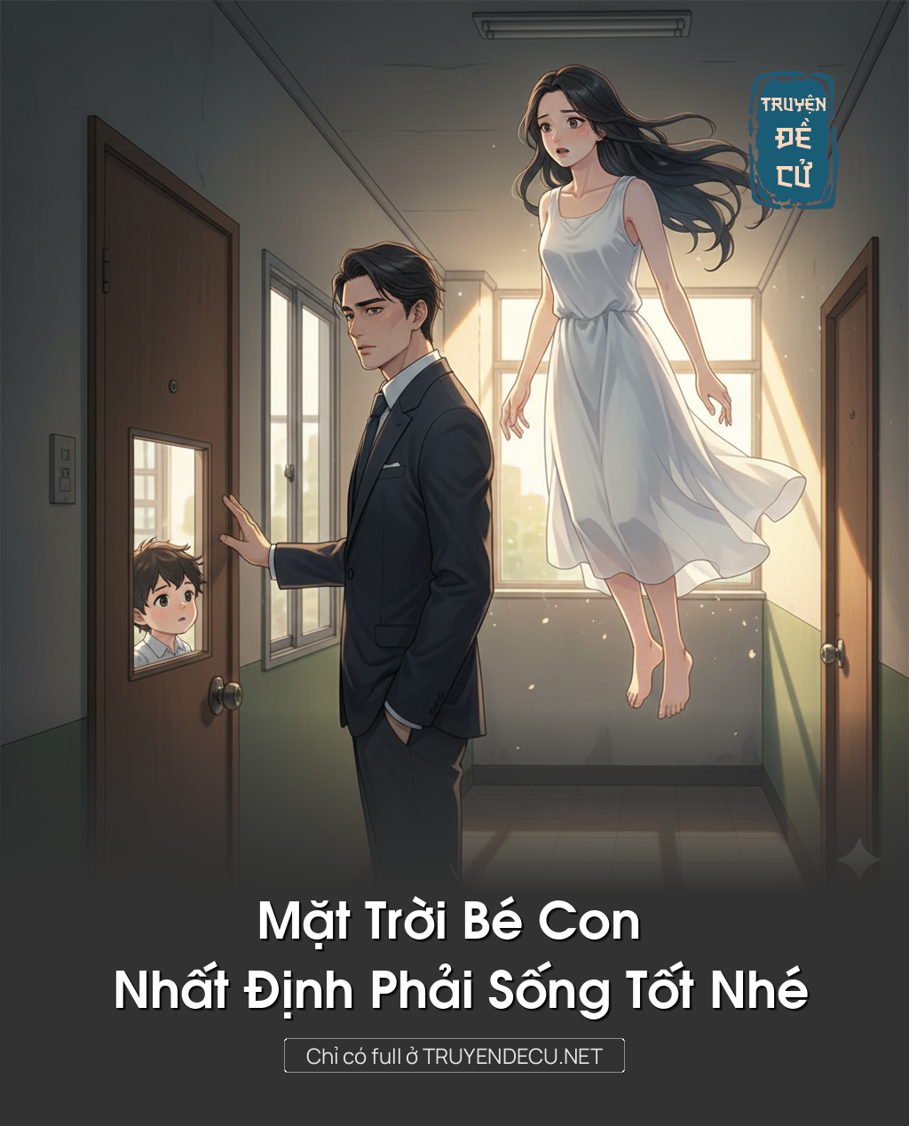 
                            Mặt Trời Bé Con Nhất Định Phải Sống Tốt Nhé