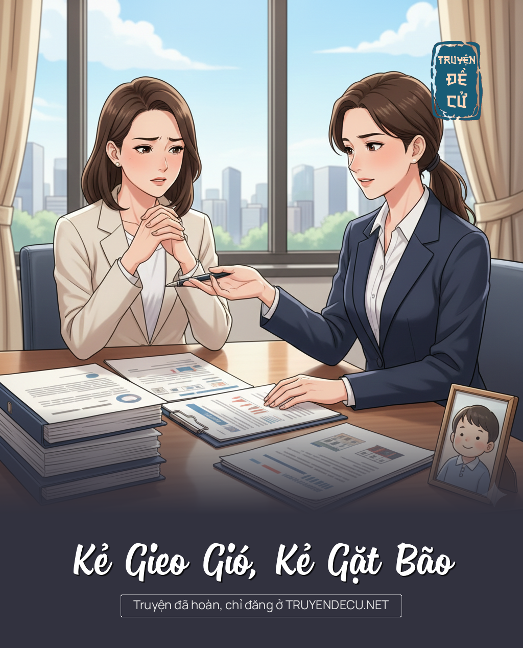 
                            Kẻ Gieo Gió, Kẻ Gặt Bão