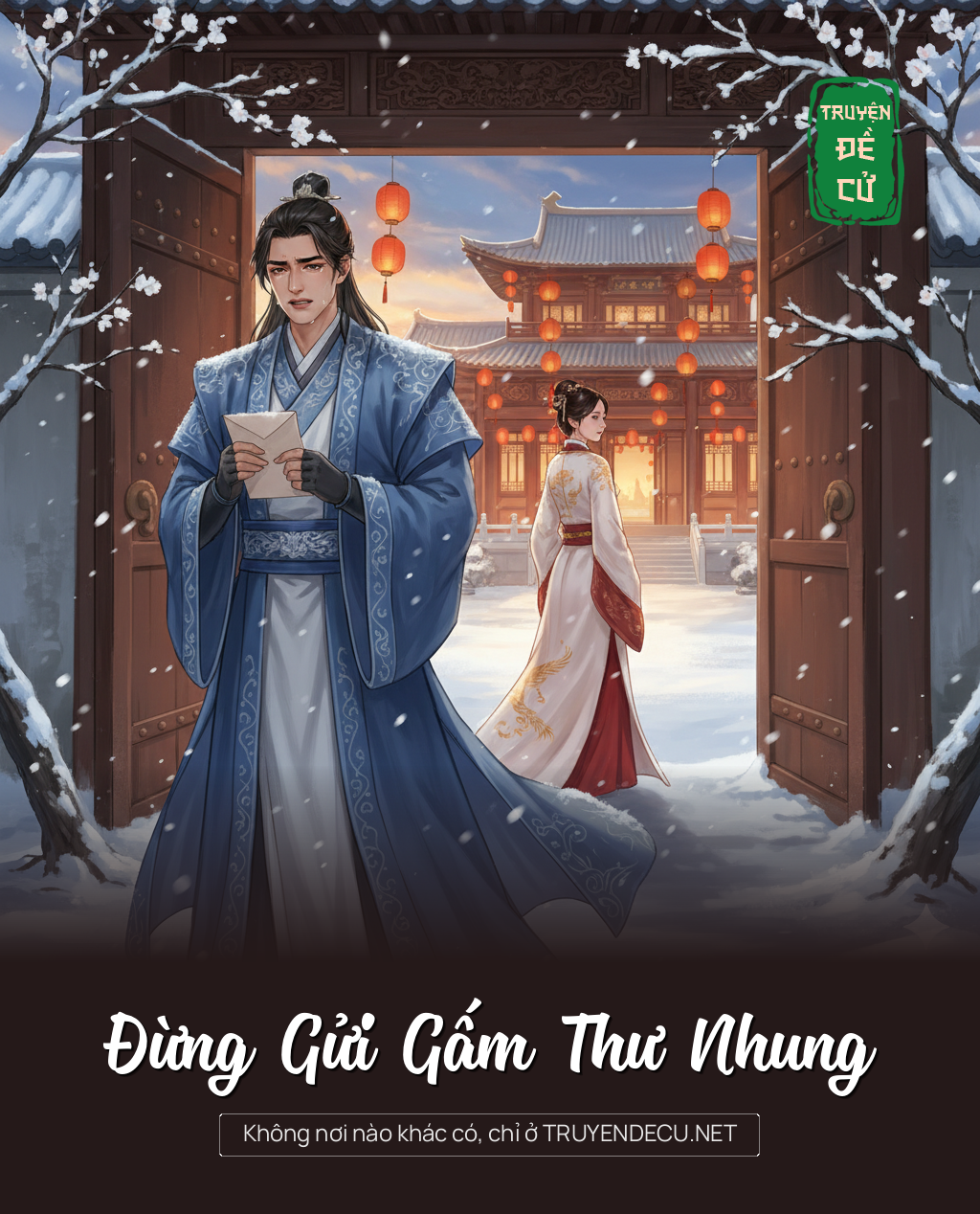 
                            Đừng Gửi Gấm Thư Nhung