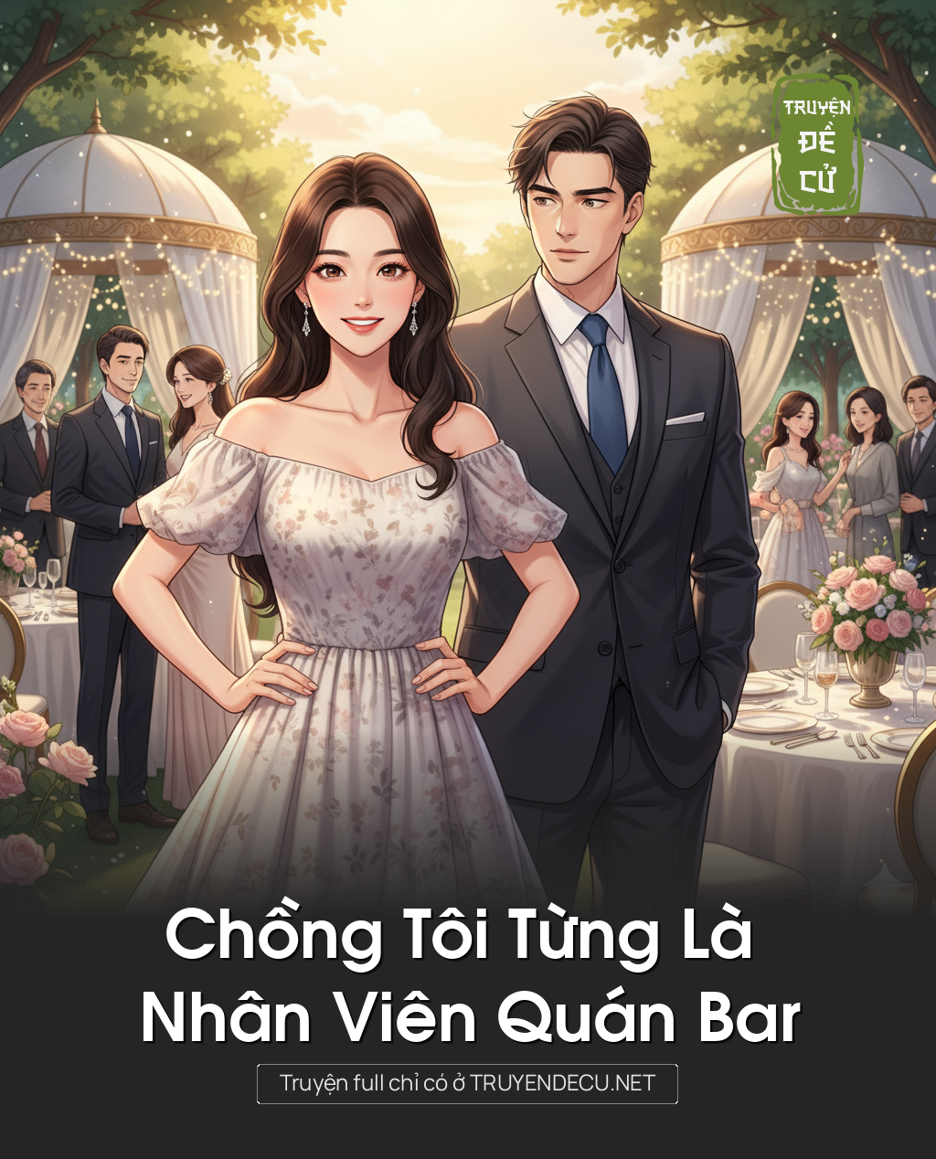 
                            Chồng Tôi Từng Là Nhân Viên Quán Bar