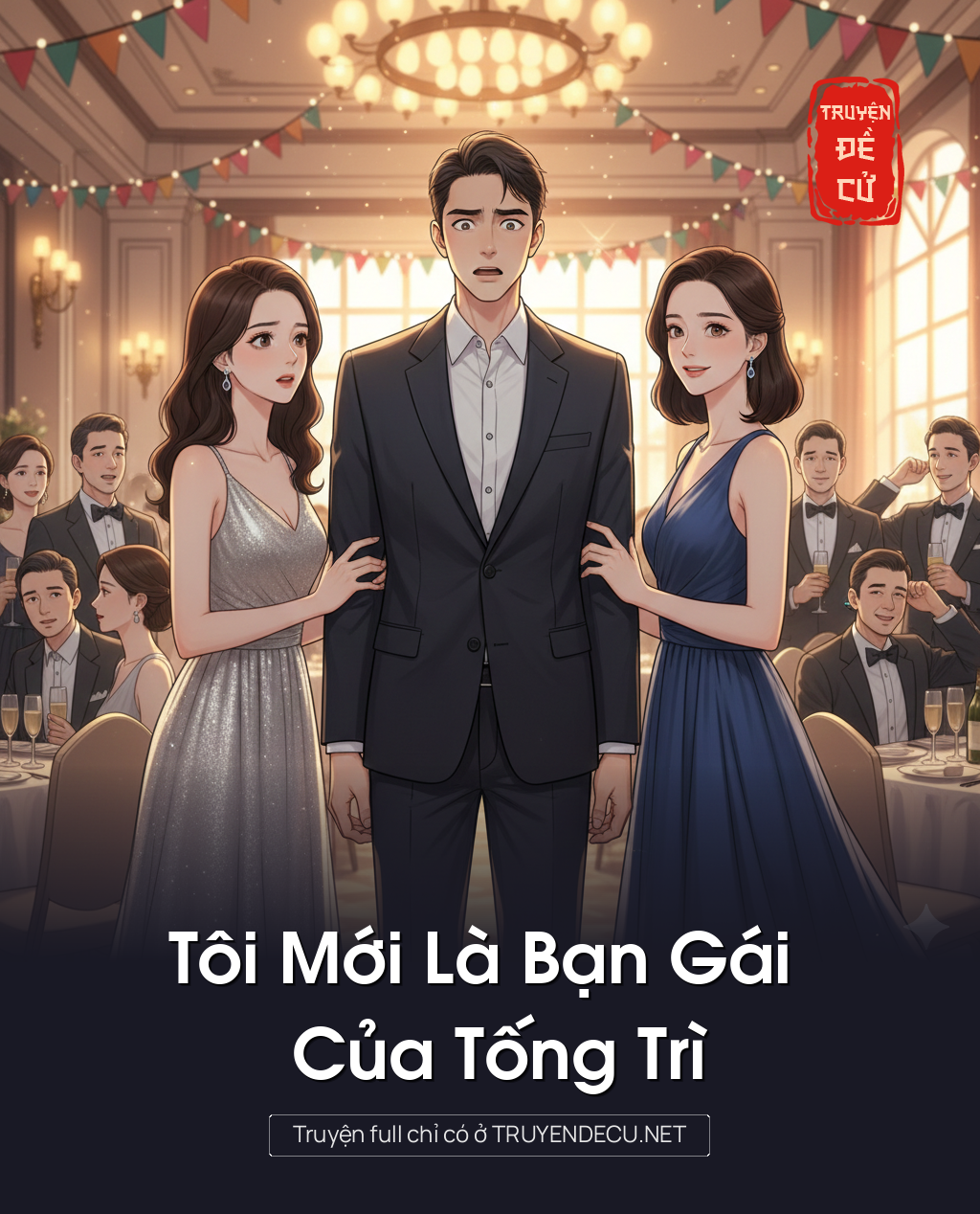 
                            Tôi Mới Là Bạn Gái Của Tống Trì