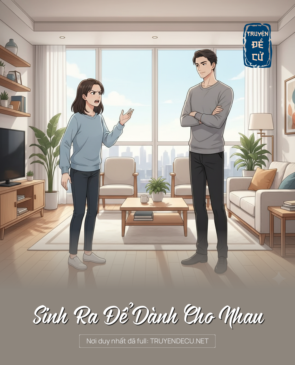 
                            Sinh Ra Để Dành Cho Nhau