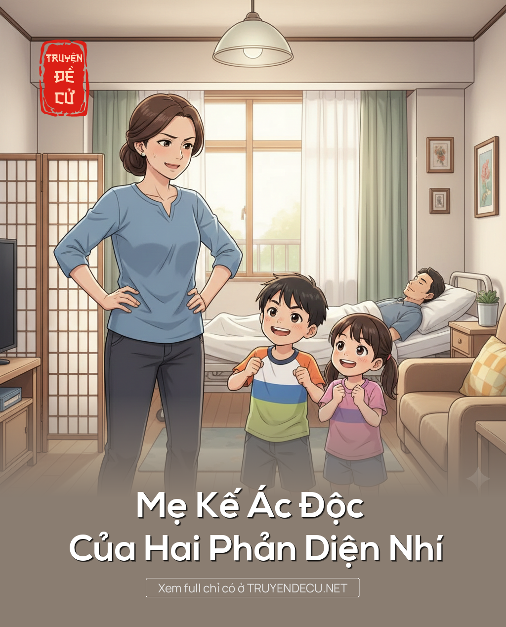 
                            Mẹ Kế Ác Độc Của Hai Phản Diện Nhí