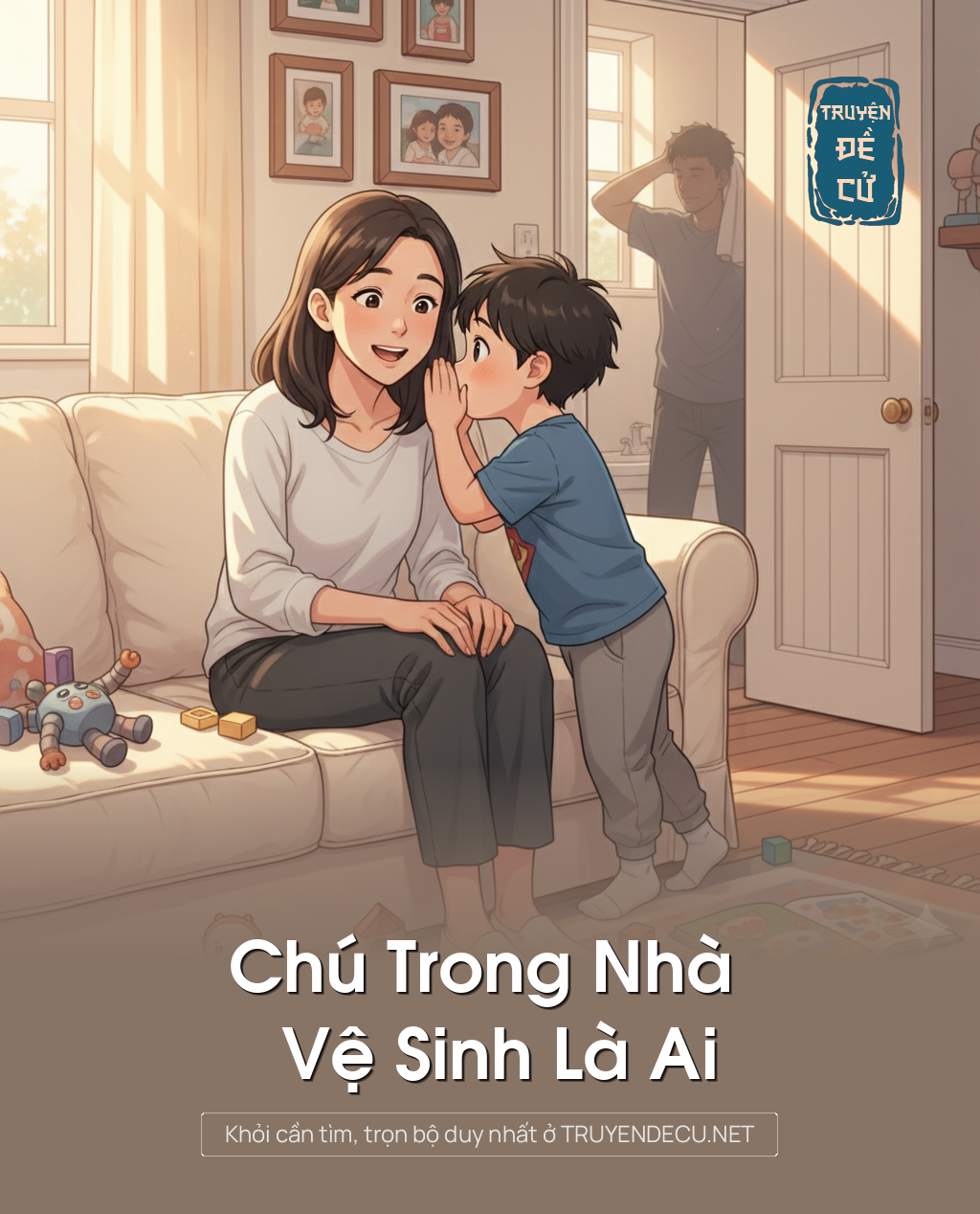 
                            Chú Trong Nhà Vệ Sinh Là Ai